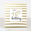 Greeting Cards * | Clearance Caroline Gardner Gold 40Th Birthday Card White